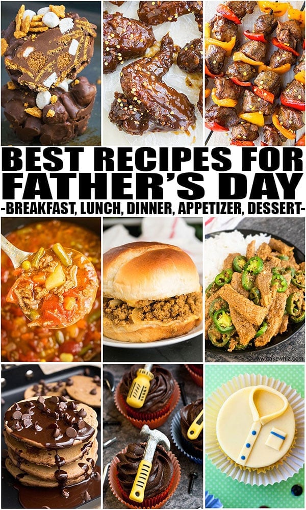 Father's Day Recipes (Breakfast, Lunch, Dinner, Dessert